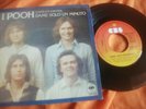I POOH, DAME SOLO UN MINUTO, CANTA SPAGnOLO, SINGLE, MADE IN SPAIN CBS