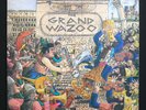The Mothers(Zappa) - The Grand Wazoo - Reprise R. ?K 44209 - 1972 - OG UK A1/B1