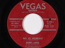 R&B Soul 45 - Bobby Long & His Satelites - Mo Jo Workout - Vegas - mp3