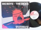 PUNK LP - BIG BOYS AND THE DICKS - RECORDED LIVE AT RAUL'S CLUB In Shrink M-