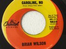 BRIAN WILSON PRODUCED (“CAROLINE, NO / SUMMER MEANS NEW LOVE”) THICK FONT,   Z7