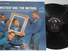 LP - THE METROS - SWEETEST ONE - RCA LSP 3776 STEREO