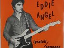 EDDIE ANGEL: Lynxtail / Rampage US REBEL RIOT Rockabilly 45 w/ PS
