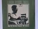 BILL JACKSON Long Steel Rail LP Testament T201 US 1963 M SEALED