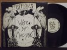 THE EFFIGIES - WE'RE DA MACHINE 12'' EP RARE MIDWEST HC PUNK ON RUTHLESS , KBD