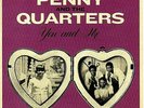 PENNY & the QUARTERS 7