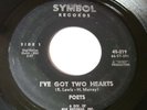 POETS  I've Got Two Hearts / I'm Particular  SYMBOL 1966 Northern Soul 45