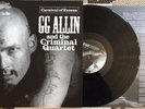 GG Allin & The Criminal Quartet ?– Carnival Of Excess LP Punk Vinyl