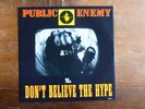 PUBLIC ENEMY. Don't Believe The Hype. 12