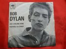 DISCO 45 giri -  Bob Dylan ?– Like A Rolling Stone  - 1965