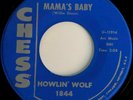 Blues 45 / HOWLIN' WOLF / Mama's Baby / Do The Do / CHESS 1844 / Hear
