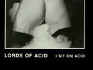 Lords Of Acid I Sit On Acid Vinyl Single 12inch Kaos Dance Records