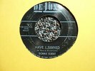 Donnie Elbert vg+ 7 Have I Sinned / What Can I Do