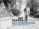 ART PEPPER: ART PEPPER MEETS THERHYTHM SECTION [LP vinyl]