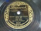 Nick Lucas  - BRUNSWICK 4418 - Tip-Toe Thru The Tulips With Me
