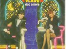IZOLDA I VALDO SP YUGOSLAVIA EUROVISION 84 YUGOSLAV ENTRY CIAO AMORE