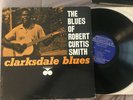 ROBERT CURTIS SMITH “Clarksdale Blues” 1st RVG BLUESVILLE  PRESTIGE 1064 EX+
