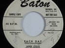 R&B Popcorn 45 ANN COLE Each Day BATON promo HEAR