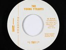 Garage 45 - Young Tyrants - I Try  - In - VG+ mp3