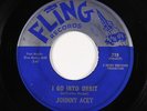 Blues R&B 45 - Johnny Acey - I Go Into Orbit - Fling - mp3