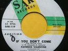 PATIENCE VALENTINE If You Don't Come b/w I Miss You So NORTHERN SOUL 45 Sar 119