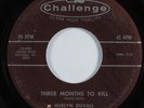 Rockabilly 45 HUELYN DUVALL Three Months To Kill CHALLENGE HEAR
