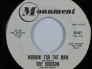 Rockabilly Popcorn 45 ROY ORBISON Workin' For The Man MONUMENT VG+ promo HEAR