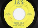 R&B/Deep Soul 45 - Mike Taylor & Diamonds - Driving Home - J&S - mp3 - obscure