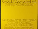 CHICK COREA / ANTHONY BRAXTON / DAVID HOLLAND: Circle / Paris- Concert LP (Germ