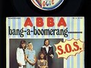 ABBA - Bang A Boomerang - S.O.S. - 7 Inch Vinyl Single - FRANCE