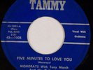 MONORAYS, TONY MARCH: Five Minutes to Love You TAMMY Orig Doo Wop 45 HEAR