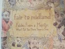 Rare Album  Fables from a Mayfly:  by Fair to Midland