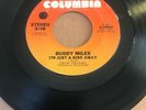 Buddy Miles - I’m Just A Kiss Away/Pull Yourself Together * Columbia Soul 45