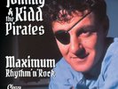 JOHNNY KIDD & THE PIRATES - MAXIMUM RHYTHM 'N' ROCK (10 x 7