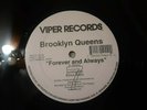 Brooklyn Queens ?– Forever And Always  (Rare Freestyle) VG+