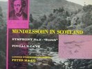 MENDELSSOHN IN SCOTLAND - PETER MAAG / LSO - SYMPHONY No.3 