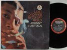 JOHNNY HARTMAN I Just Dropped By To Say Hello IMPULSE/ABC A-57 LP NM gatefold