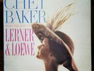 CHET BAKER 'PLAYS THE BEST OF LERNER & LOEWE'/RIVERSIDE RLP 12-307/AUTOGRAPHED