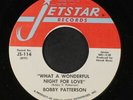 BOBBY PATTERSON: T.c.b. Or T.y.a. / What A Wonderful Night For Love 45 (funky S
