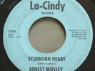 ERNEST MOSLEY Stubborn Heart LA-CINDY 225 Northern Soul 1967 45rpm