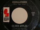 Psych Garage 45 Silver Apples Oscillations on Kapp HEAR