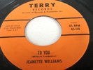 Rare Northern Soul 45 - Jeanette Williams - I Can't Wait / To You   Terry Label