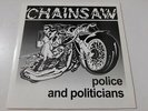 CHAINSAW - POLICE AND POLITICIANS - 7