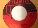 DRIFTERS - DRIP DROP / MOONLIGHT BAY - ATLANTIC 1187. VG+