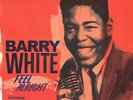 BARRY WHITE - FEEL ALRIGHT (New 12