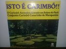 CONJUNTO CARIMBO CANARINHO DE MARAPANIM LP 74' VG+ DANCEFLOOR SOUL ROOTS BRAZIL