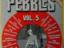 Pebbles, Vol. 5 (1980 BFD; '60s US garage-punk comp) M-/M-