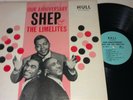 Shep & The Limelites - Our Anniversary - 1st Press Hull Records 1001 * 1962