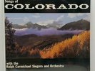 Songs of Colorado with the Ralph Carmichael Singers & Orchestra LP Record NEW
