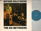    The Go - Betweens - Before Hollywood   